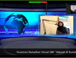 Pesantren Ramadan Virtual UMI: Iman, Kebersihan Sehari-hari dan Dakwah di Rumah Saja
