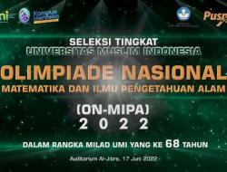 Milad ke-68, UMI Seleksi 180 Calon Peserta ON-MIPA Tahun 2022